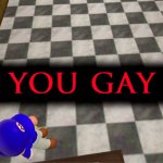 You are gay meme