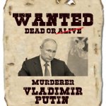 Putin Wanted DEAD meme