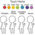 Touch meme template
