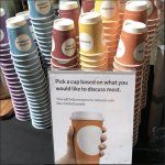 Pick a cup