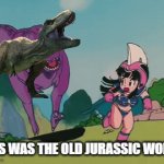 knockoff | THIS WAS THE OLD JURASSIC WORLD | image tagged in gifs,bruh moment | made w/ Imgflip video-to-gif maker