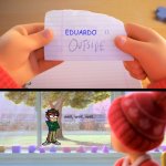 oh no | EDUARDO; well, well, well. | image tagged in x is outside,eddsworld,friday night funkin | made w/ Imgflip meme maker