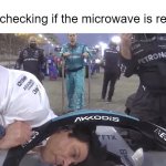want some popcorn | me checking if the microwave is ready | image tagged in toto wolff,f1,meme,funny | made w/ Imgflip meme maker