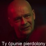 Ty ćpunie pierdolony