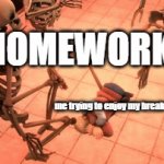 School | HOMEWORK; me trying to enjoy my break | image tagged in gifs,skeleton | made w/ Imgflip video-to-gif maker