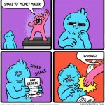 Shake Yo Money Maker