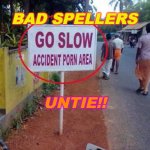 Bad Spellers UNTIE!! | BAD SPELLERS; UNTIE!! | image tagged in india today | made w/ Imgflip meme maker