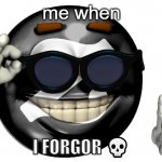 i forgor ? | me when; I FORGOR 💀 | image tagged in zoomer picardia | made w/ Imgflip meme maker