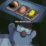 finally | image tagged in grunkle stan i have them all | made w/ Imgflip meme maker