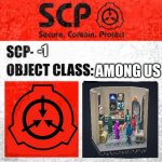 among us | -1 AMONG US | image tagged in scp label template keter,video games,games,funny | made w/ Imgflip meme maker