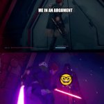 Jedi Fallen Order Cal vs Vader | ME IN AN ARGUMENT; 🤓 | image tagged in jedi fallen order cal vs vader | made w/ Imgflip meme maker