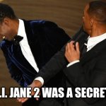 The Oscar Smackdown | G.I. JANE 2 WAS A SECRET! | image tagged in smith slapping rock,movies,oscars,funny,memes | made w/ Imgflip meme maker
