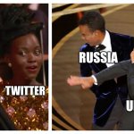 Ukraine slaps Russia at Oscars | RUSSIA; TWITTER; UKRAINE; UKRAINE | image tagged in will smith slap | made w/ Imgflip meme maker