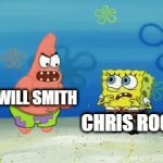 The best way to potray this Oscars moment | WILL SMITH; CHRIS ROCK | image tagged in gifs,spongebob,will smith punching chris rock | made w/ Imgflip video-to-gif maker