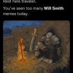 Rest here traveler Will Smith memes