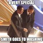 Smith and Washin' | A VERY SPECIAL; MR. SMITH GOES TO WASHINGTON | image tagged in smith washington | made w/ Imgflip meme maker