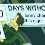 Lenny days without