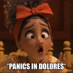 Panics in Dolores meme