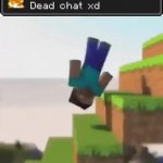 Minecraft Dead Chat meme