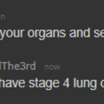 you fool I have stage 4 lung cancer