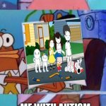 Sorry, I Just Don't Find The Image That Good | ME WITH AUTISM; ME WITH AUTISM | image tagged in scared patrick,family guy,st animators | made w/ Imgflip meme maker