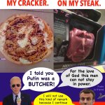 I saw Christ on my cracker I saw Putin on my steak meme