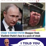 Sometimes God send us a message I told you Putin was a butcher