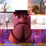 Majour Angel Beats Spoilers :'] | image tagged in its enough to make a grown man cry and thats ok | made w/ Imgflip meme maker