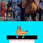 How s**y is Chewbacca? | image tagged in dog man thanks for failing at your job,design fails,you had one job | made w/ Imgflip meme maker