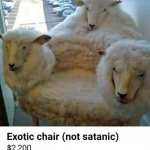 Exotic chair not satanic meme