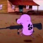 Courage the Cowardly Dog with rifle meme