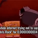 *insert slapped title here* | The whole internet trying not to say "Will Smith" or "Chris Rock" for 0.0000000004 picoseconds | image tagged in gifs,memes,funny,funny memes,will smith punching chris rock,barney will eat all of your delectable biscuits | made w/ Imgflip video-to-gif maker