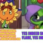 Green shadow and solar flare catch you upvote begging