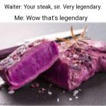 Legendary steak meme template
