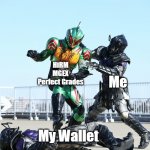 Getting Stomped On | HiRM
MGEX
Perfect Grades; Me; My Wallet | image tagged in getting stomped on | made w/ Imgflip meme maker