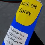 Fuck-Off Spray