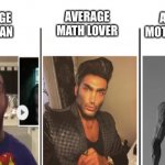 M_th | AVERAGE MOTH ENJOYER; AVERAGE MATH LOVER; AVERAGE METH FAN | image tagged in math,moth,meth,average fan vs average enjoyer | made w/ Imgflip meme maker