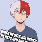 Red todoroki | WHEN HE SEES HIS CRUSH, HE GETS RED AND ON FIRE | image tagged in gifs,red man | made w/ Imgflip video-to-gif maker