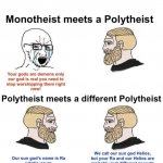 Monotheist vs. polytheist meme