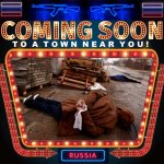 coming soon to a town near you Russia meme