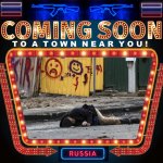 coming soon to a town near you Russia meme