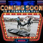 coming soon to a town near you Russia meme