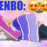Denbo | DENBO: 😍😍😍😍😍 | image tagged in denbo | made w/ Imgflip meme maker