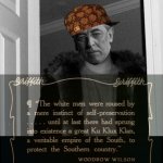 Woodrow Wilson KKK birth of a nation meme