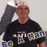 Be a Man meme