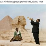 Louis Armstrong in Egypt meme