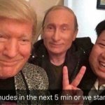 send nudes or ww3 | image tagged in send nudes or ww3 | made w/ Imgflip meme maker