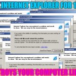 broken pc | YOU USE INTERNET EXPLORER FOR 1 SECOND; IT DESTROYS YOUR COMPUTER LIKE JELLY | image tagged in internet explorer error,computer jellyed | made w/ Imgflip meme maker