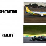 Expectation vs Reality | image tagged in expectation vs reality,f1 | made w/ Imgflip meme maker