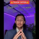 Trade Offer Alert! meme
